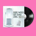 Preorder: "Der Weg ist das Ziel" (Vinyl/LP)
